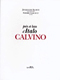 Prés et loin d'Italo Calvino
