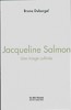 Jacqueline Salmon, une image cultivée
