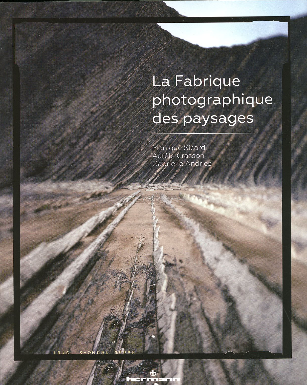La fabrique photographique du paysage couv