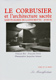 Architecture sacrée de Le Corbusier