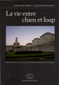 La vie entre chien et loup