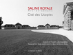 La Saline royale d'Arc et Senan cit&eacute; des utopies