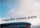 Regarder, penser, écrire