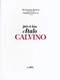 Prés et loin d'Italo Calvino