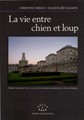 La vie entre chien et loup